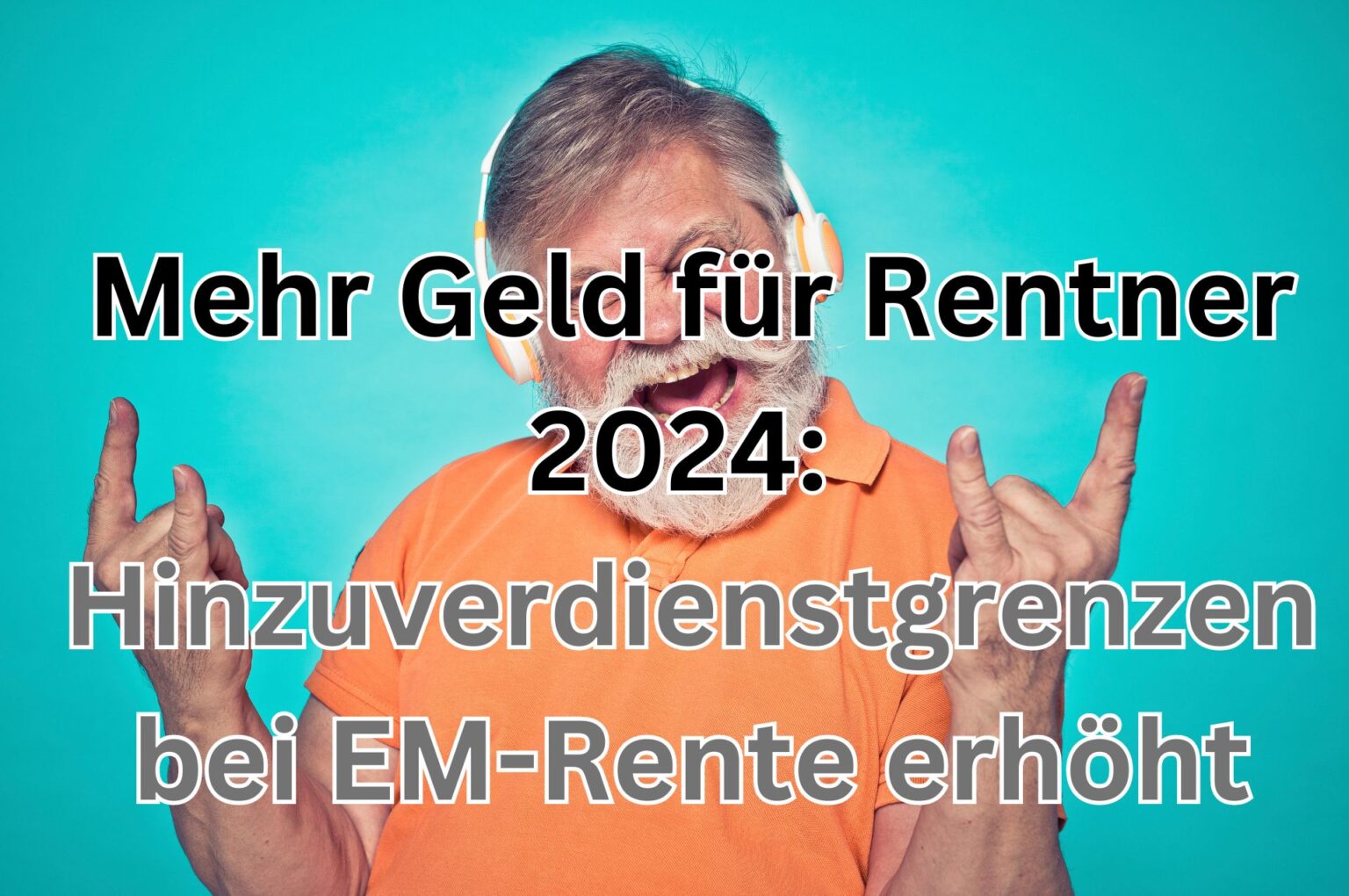 Mehr Geld für EMRentner 2024 Hinzuverdienstgrenzen erhöht bei