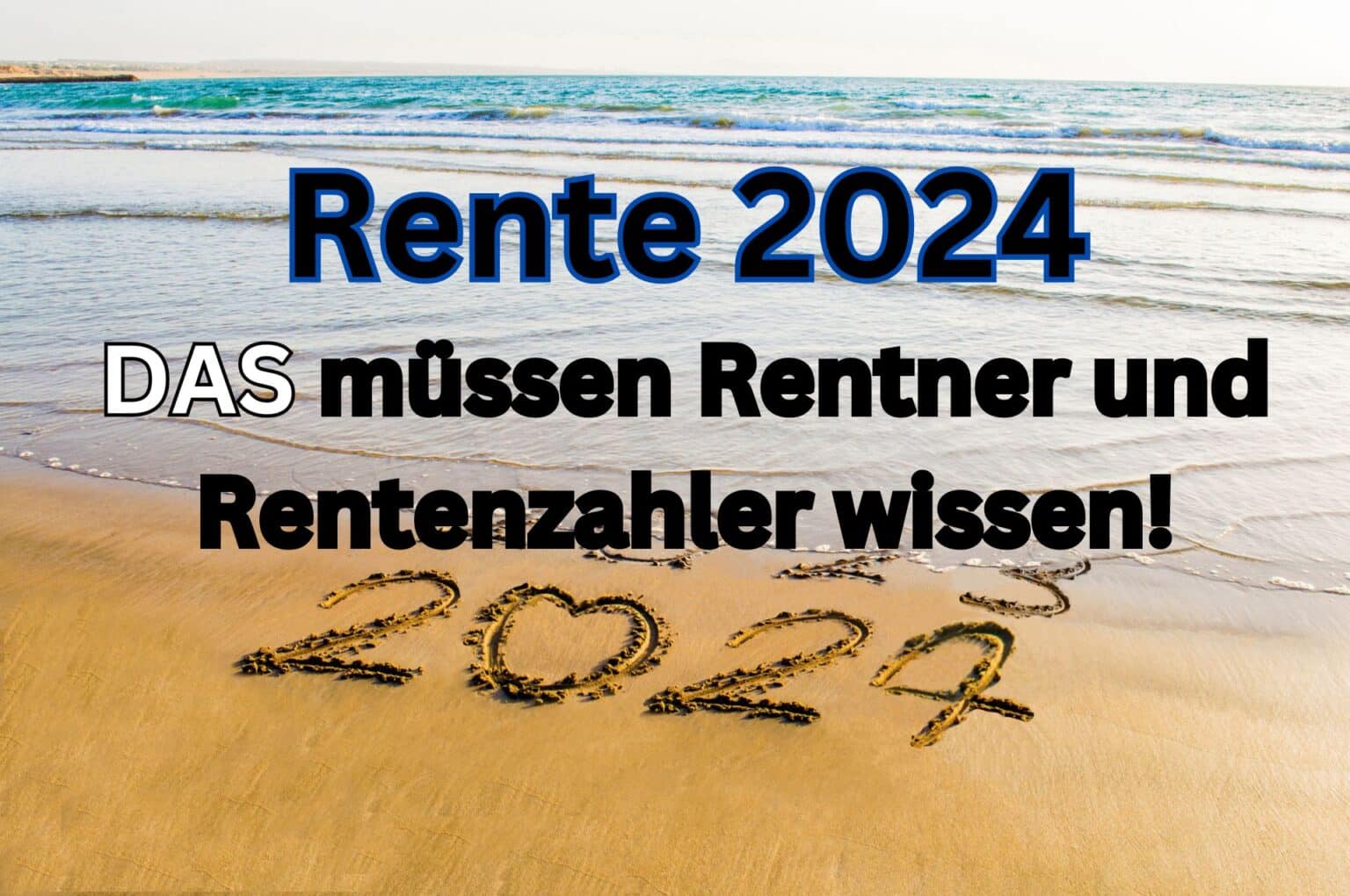 Rente 2024 Steuern, Beitrag, Alter Das müssen Rentner wissen.