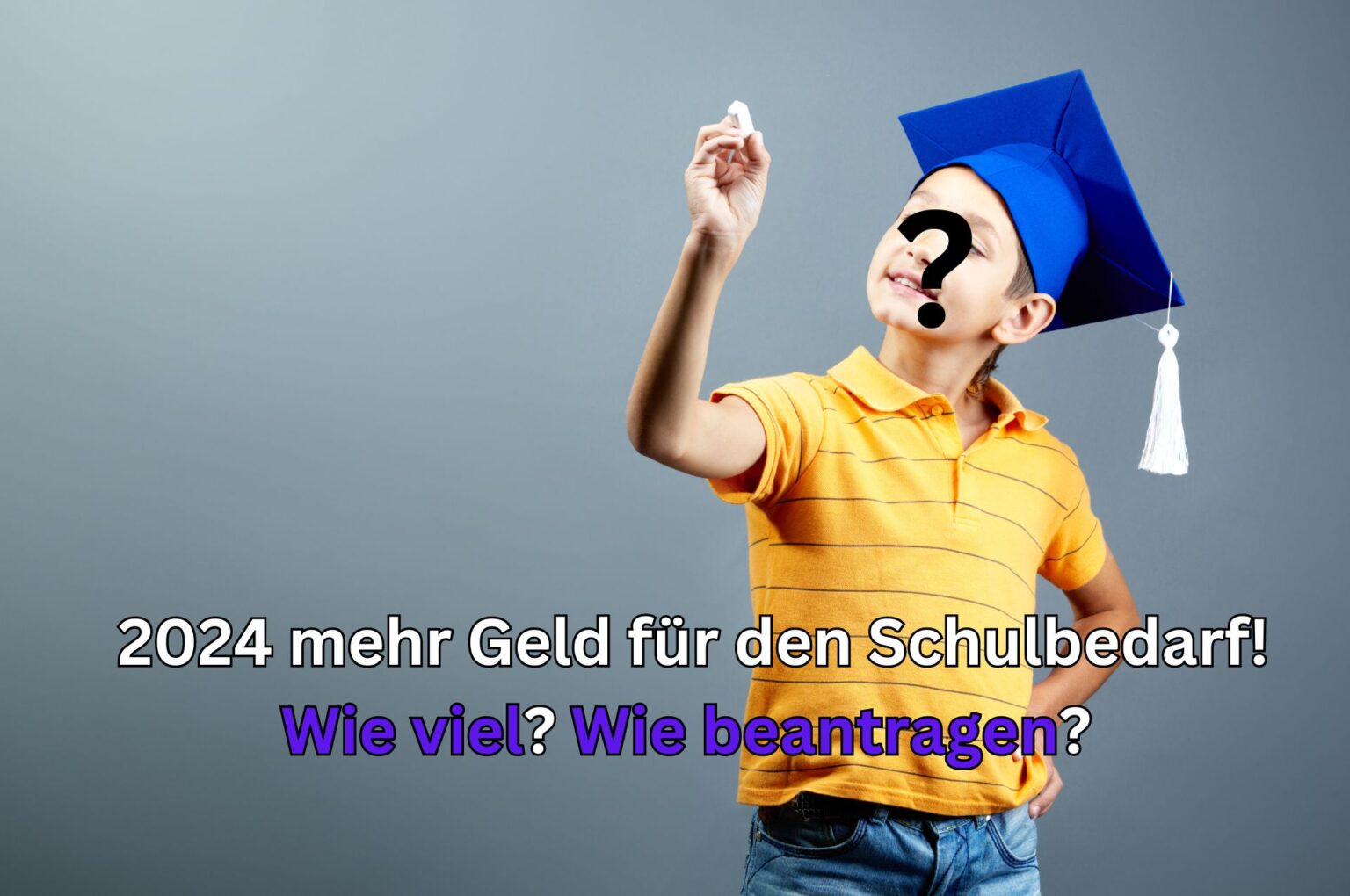 Schulbedarf 2024 So viel Geld kassiert du JETZT für deine Kinder!