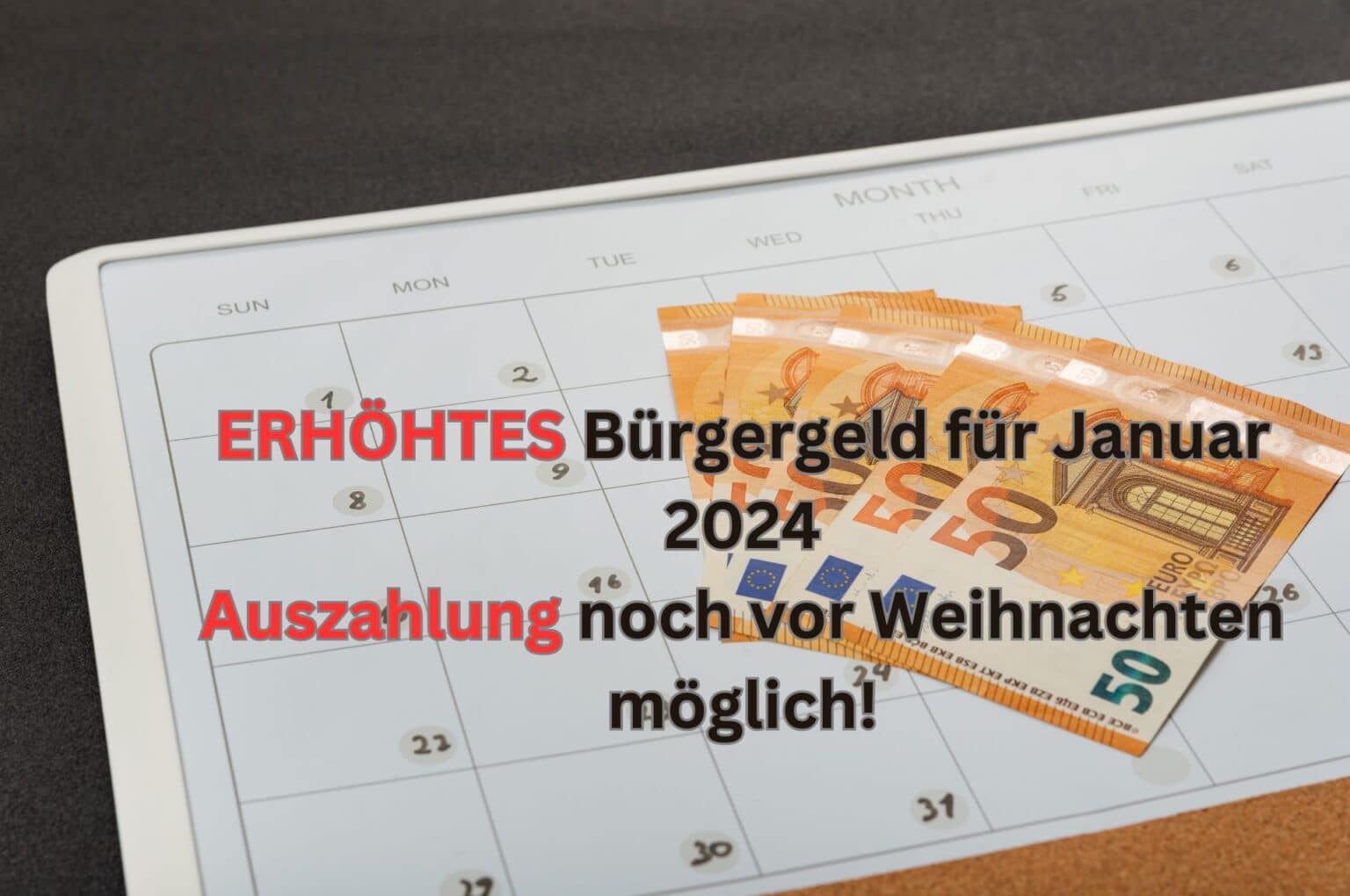 Bürgergeld Auszahlung Für Januar 2024 - Erhöhter Regelsatz!