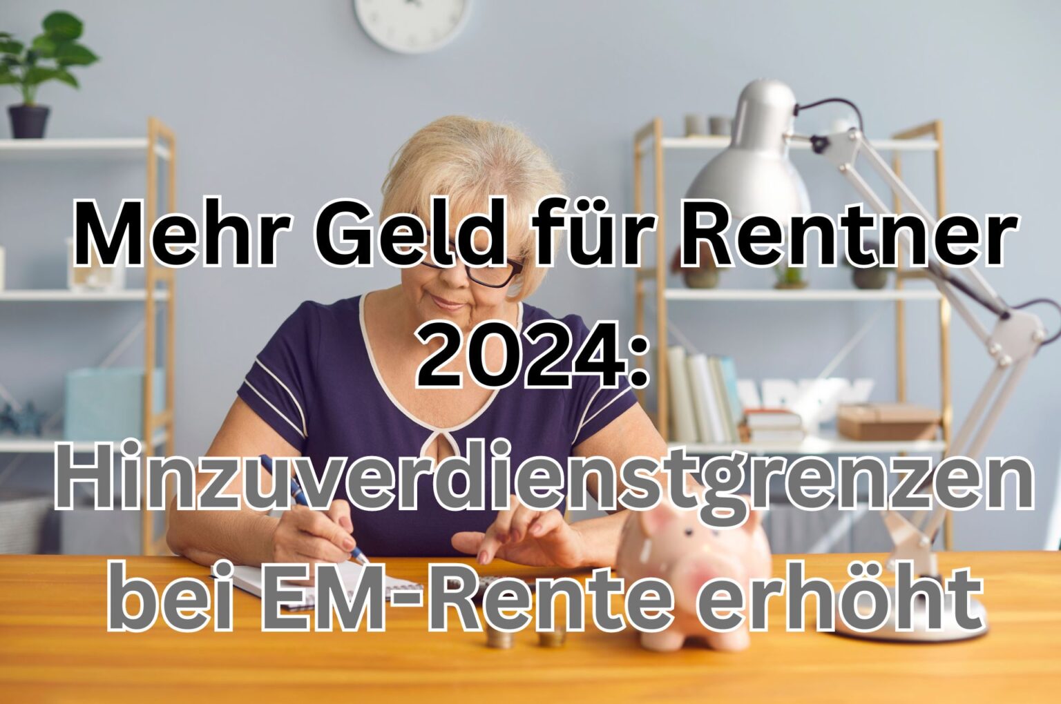 Mehr Geld für EMRentner 2024 Hinzuverdienstgrenzen erhöht bei