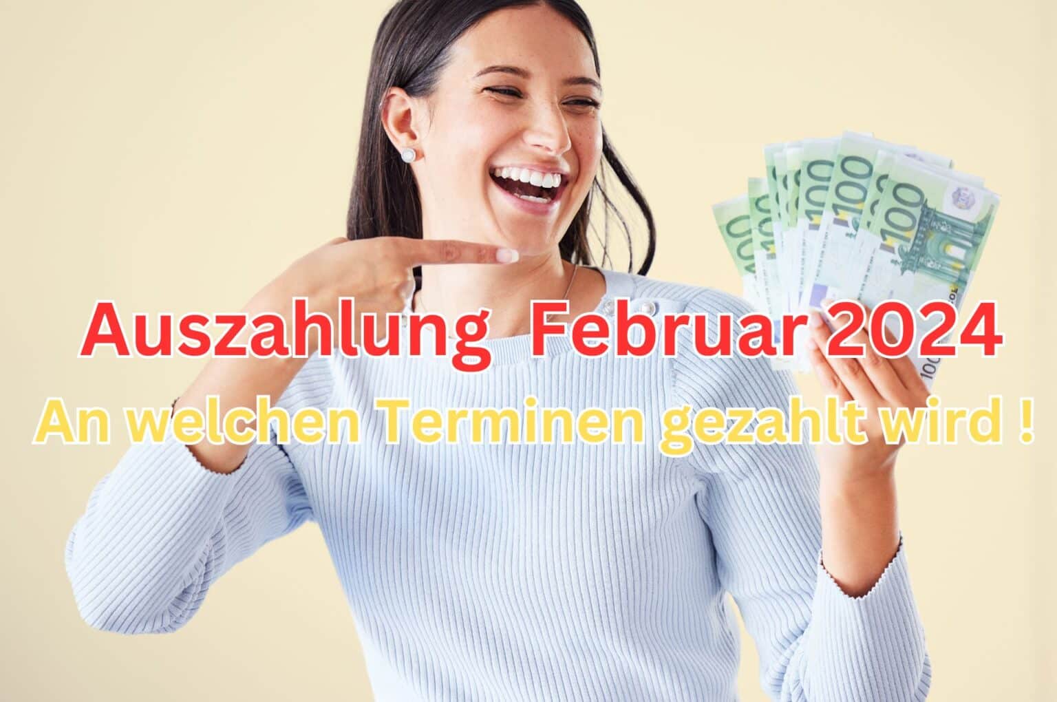 Auszahlungstermine Im Februar 2024: Wann Kommt Das Geld?