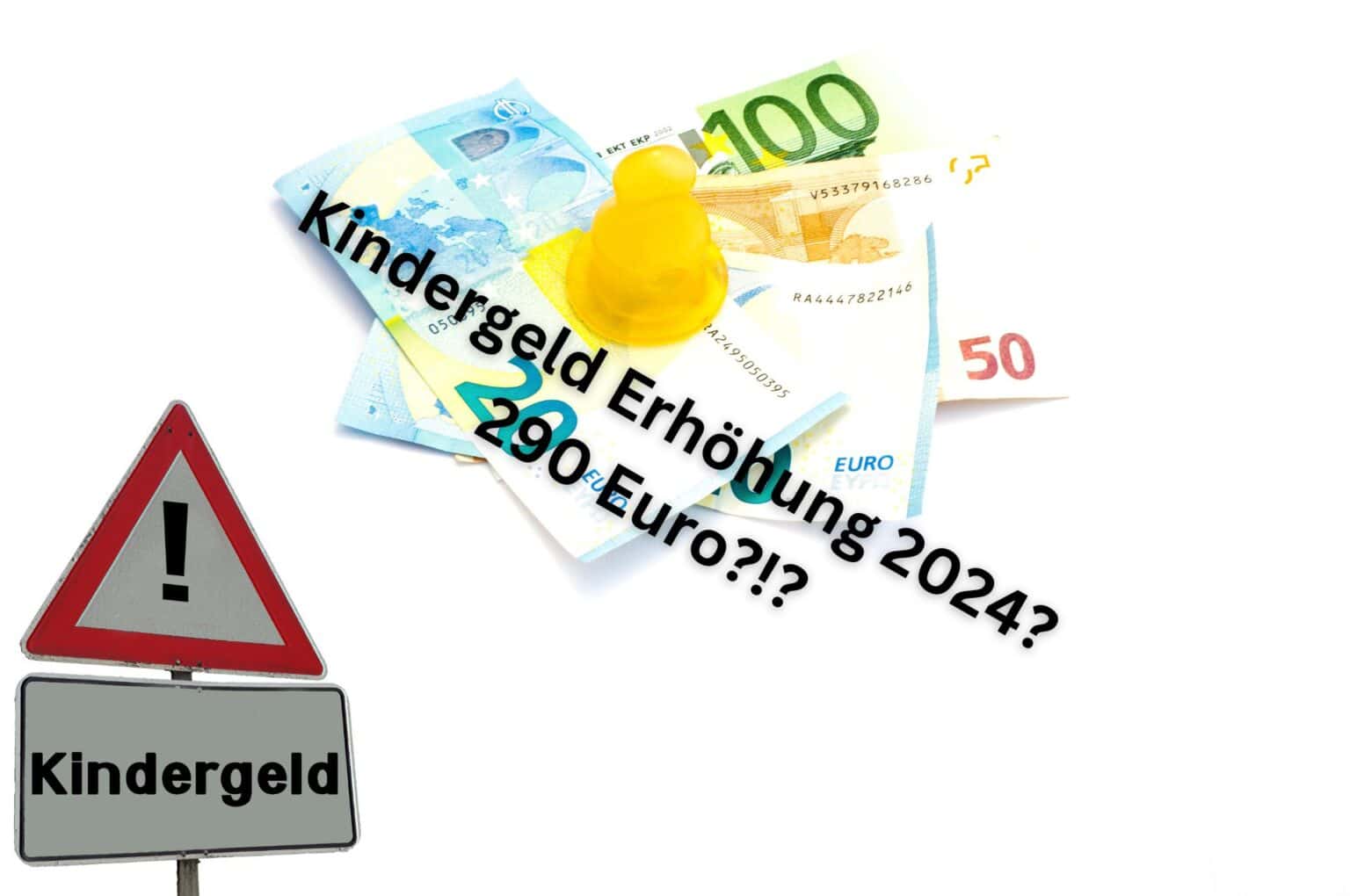 Kindergeld Erhöhung 2024 auf 290 Euro wann sie kommt und überhaupt?