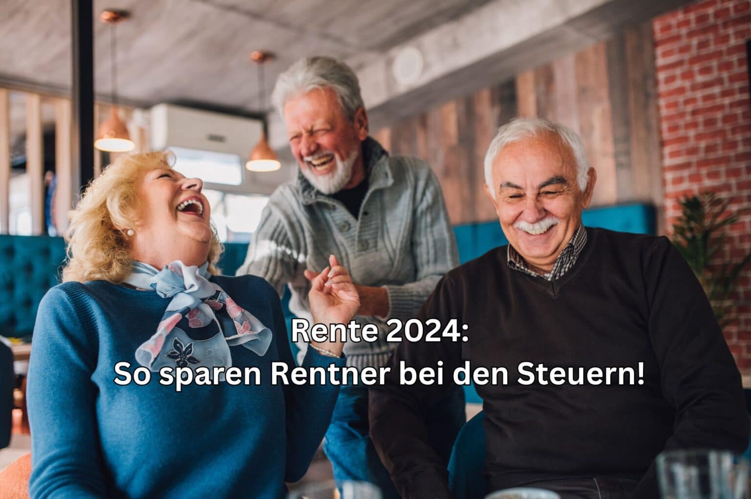 Rente: Freibetrag Und Steuern – Was Rentner 2024 Beachten Müssen Um ...