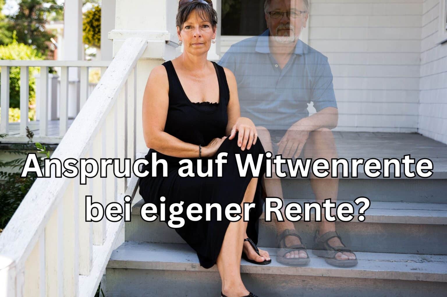 Witwenrente Und Eigene Rente - Wie Erfolgt Die Anrechnung?