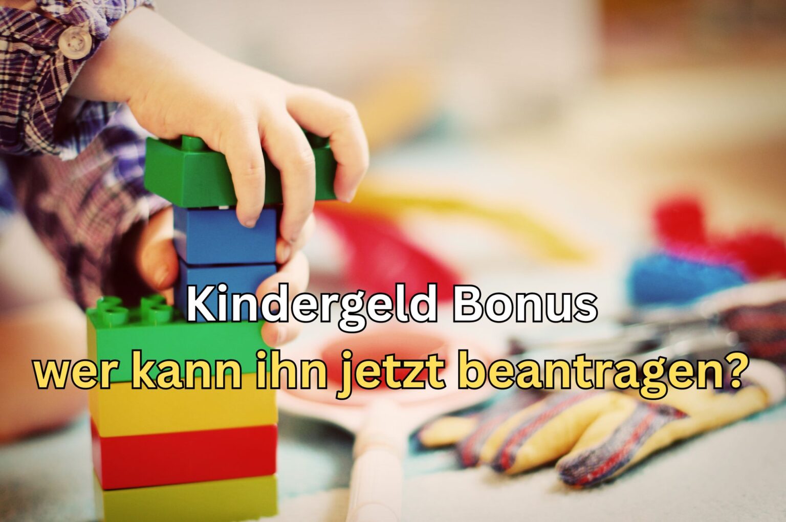 Jetzt beantragen KindergeldBonus plus Kindergeld