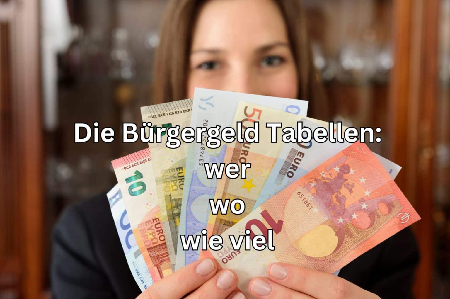 Bürgergeld Tabellen 2024: Wer Wie Viel Geld Wo Erhält – Das Muss Man ...