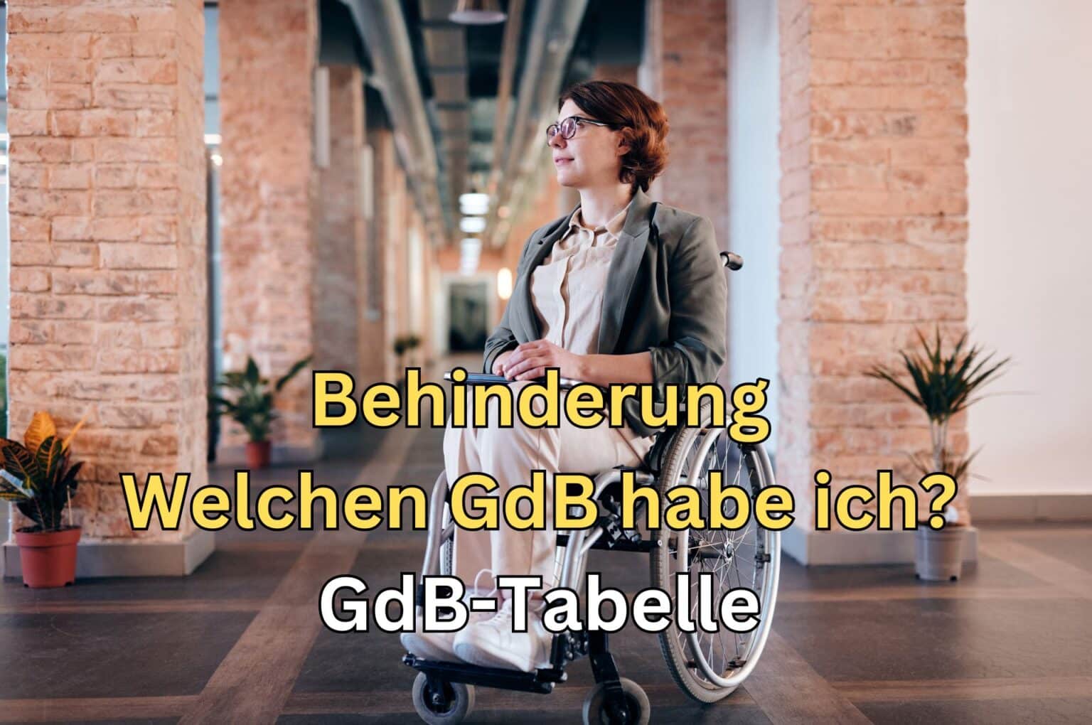 Schwerbehindertenausweis: GdB-Tabelle - Schwerbehinderung