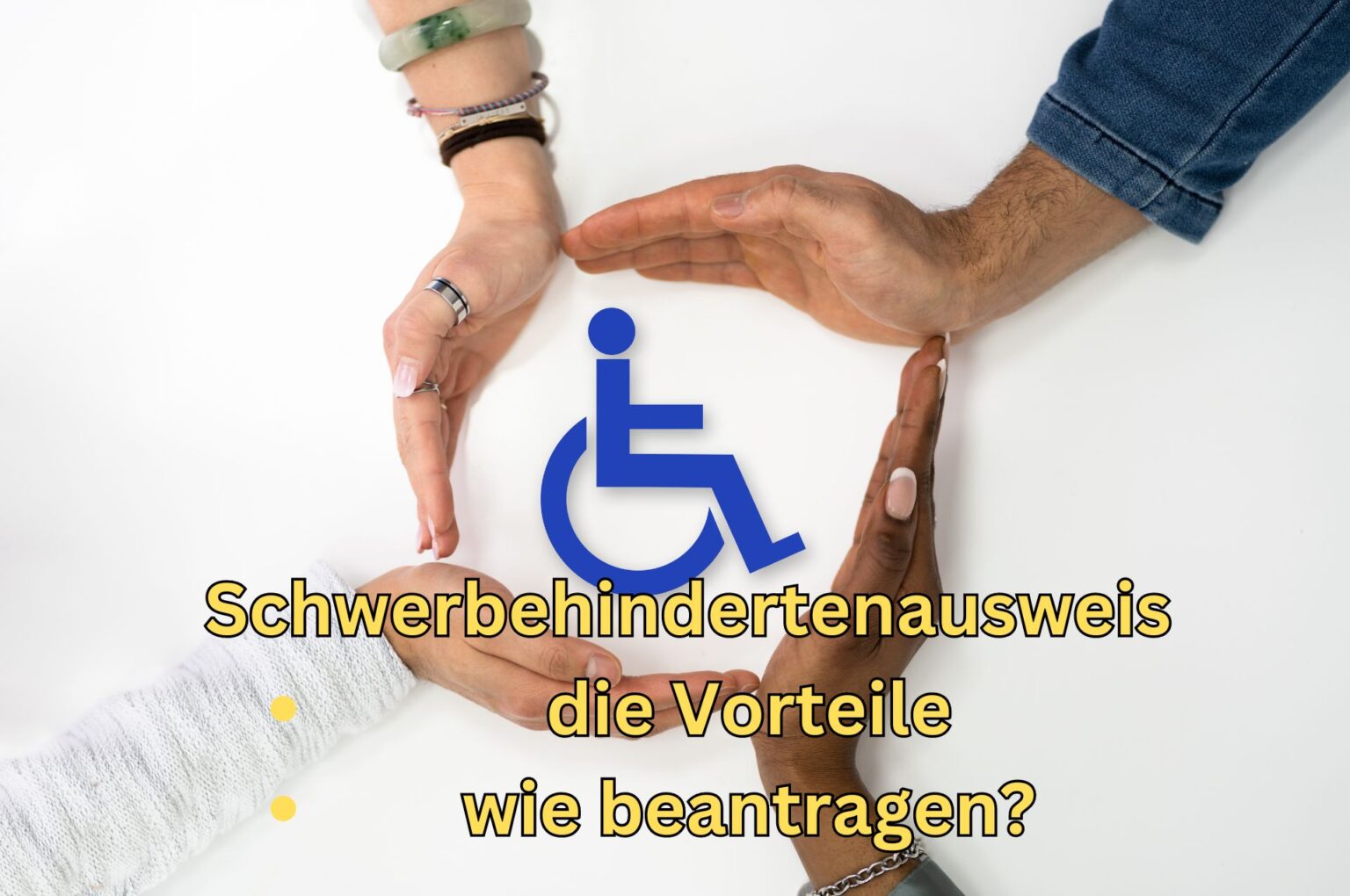 Schwerbehindertenausweis – Die Vorteile Und Wie Man Ihn Bekommt