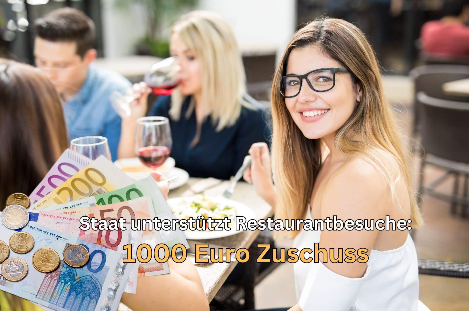 Neuer 1000 Euro-Zuschuss: Staat unterstützt Restaurantbesuche