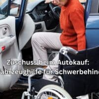 Autokauf für Schwerbehinderte: Zuschuss