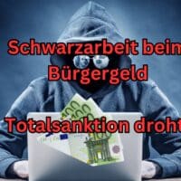 Schwarbarbeit beim Bürgergeld - Totalsanktionen sollen kommen