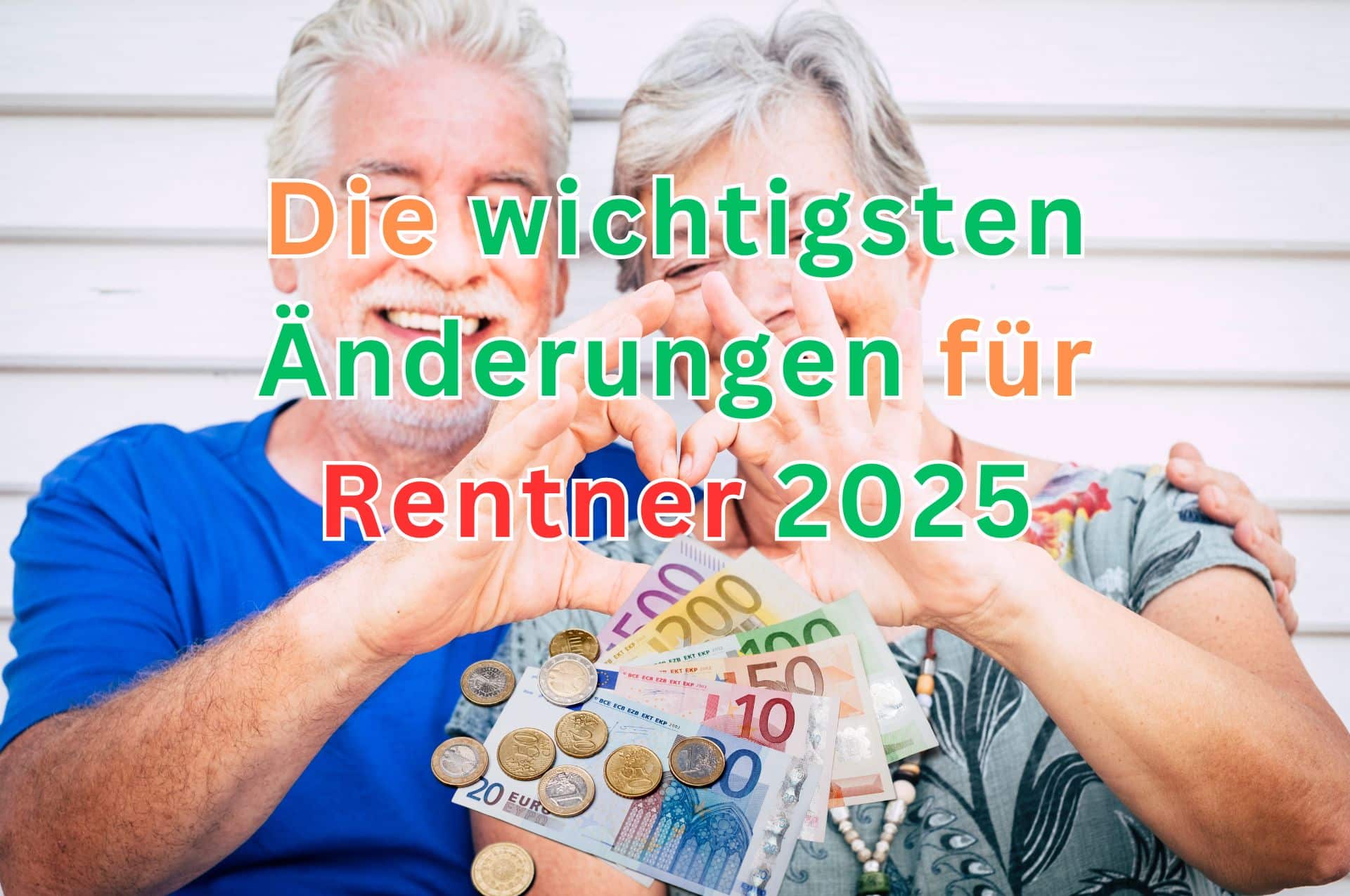 Rente: die wichtigsten Neuerungen 2025 für Rentner im kommenden Jahr!