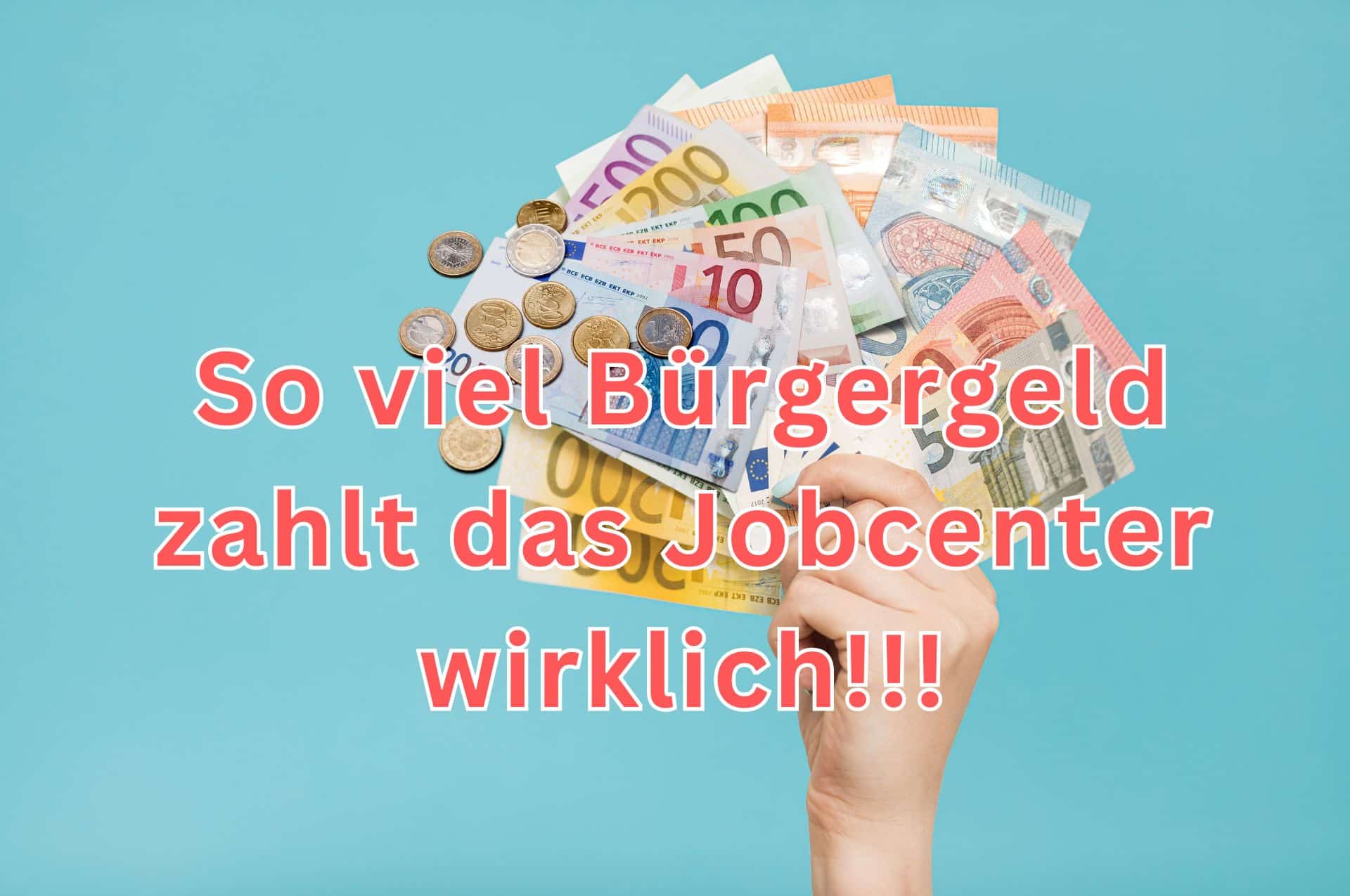 so viel zahlt das jobcenter an buergergeld