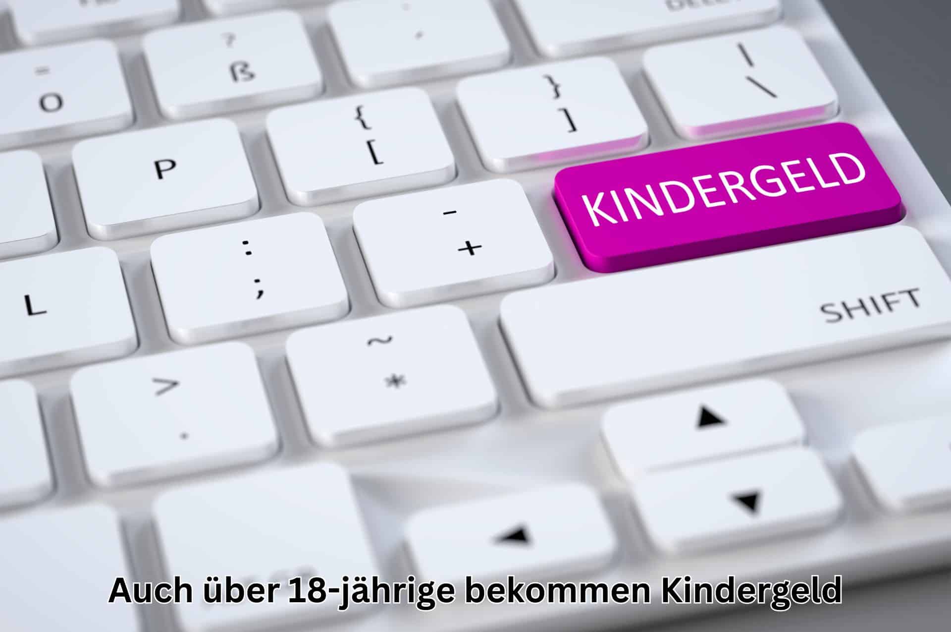 250 Euro Kindergeld – auch nach dem 18. Geburtstag