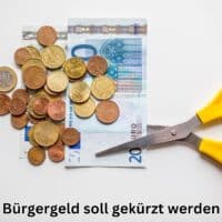 Bürgergeld soll gekürzt werden