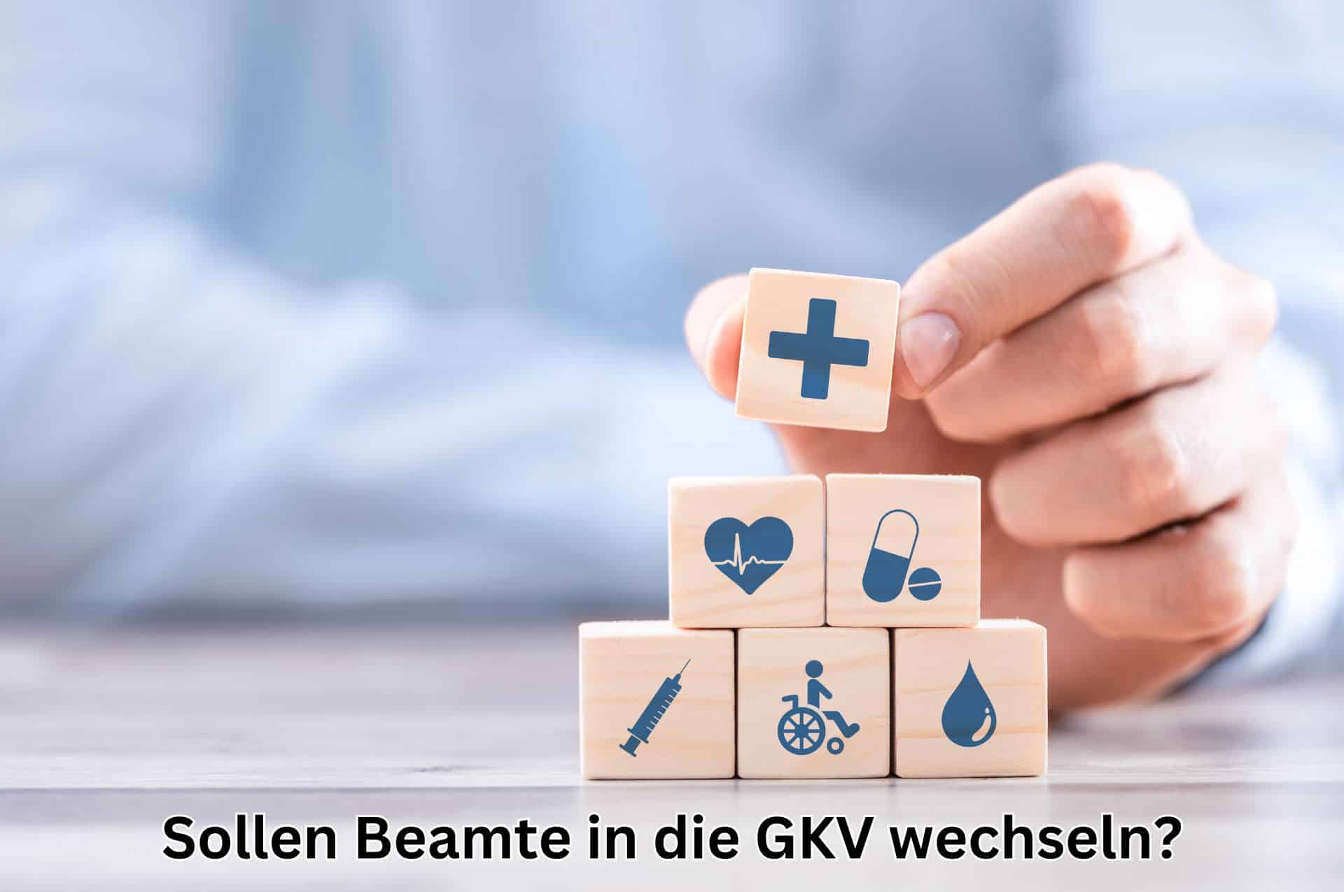 Sollen Beamte in die GKV wechseln?