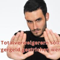 Totalverweigerern soll Bürgergeld gestrichen werden.