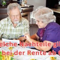 Welche Nachteile gibt es bei der Rente ab 63