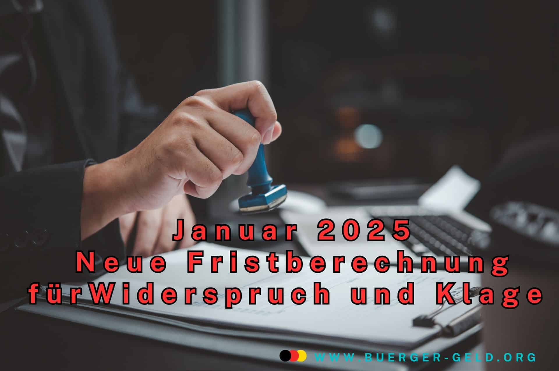 frist widerspruch klage zugangsfiktion januar 2025