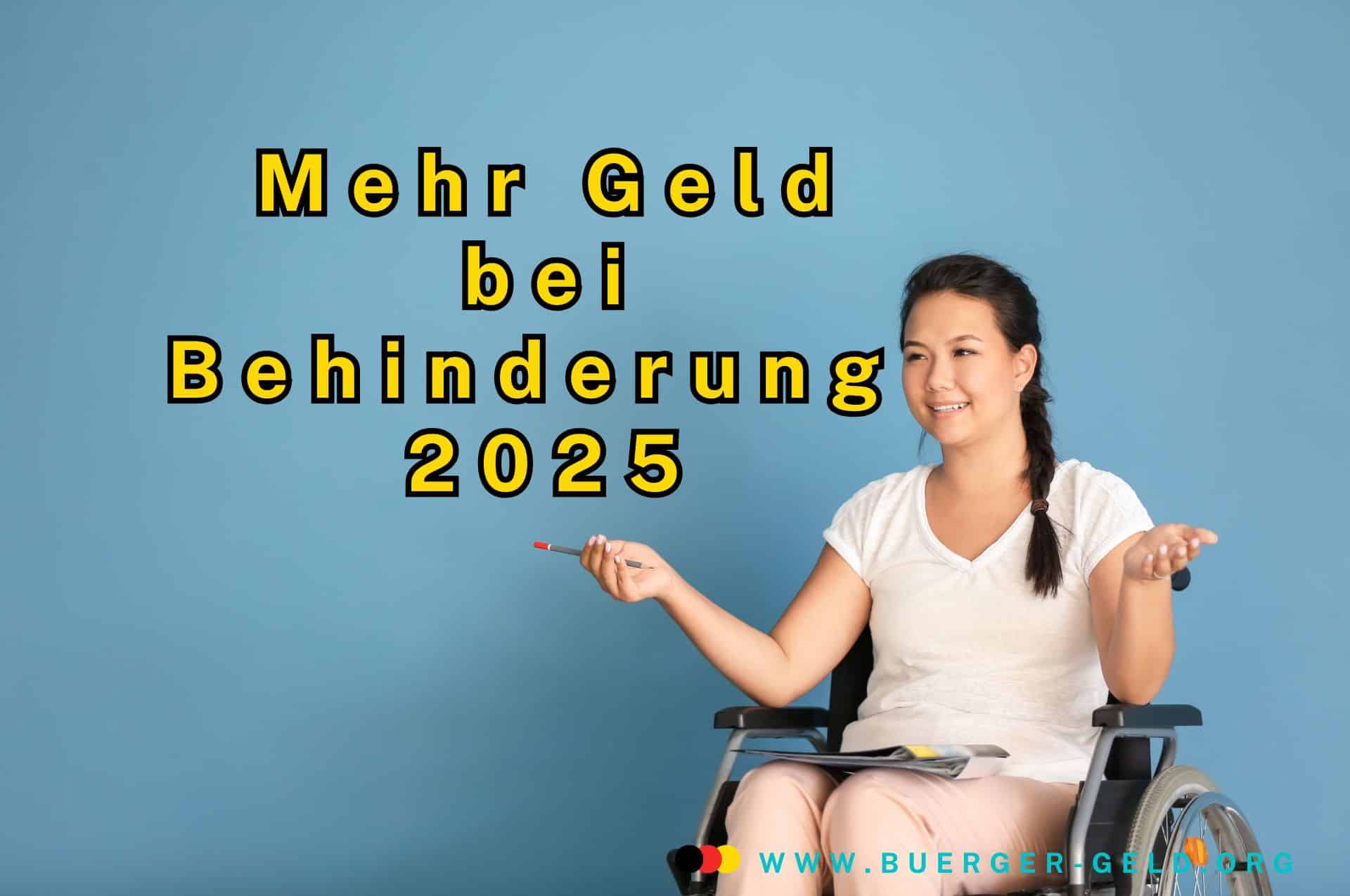 mehr geld mehrbedarf behinderung 2025 buergergeld grundsicherung