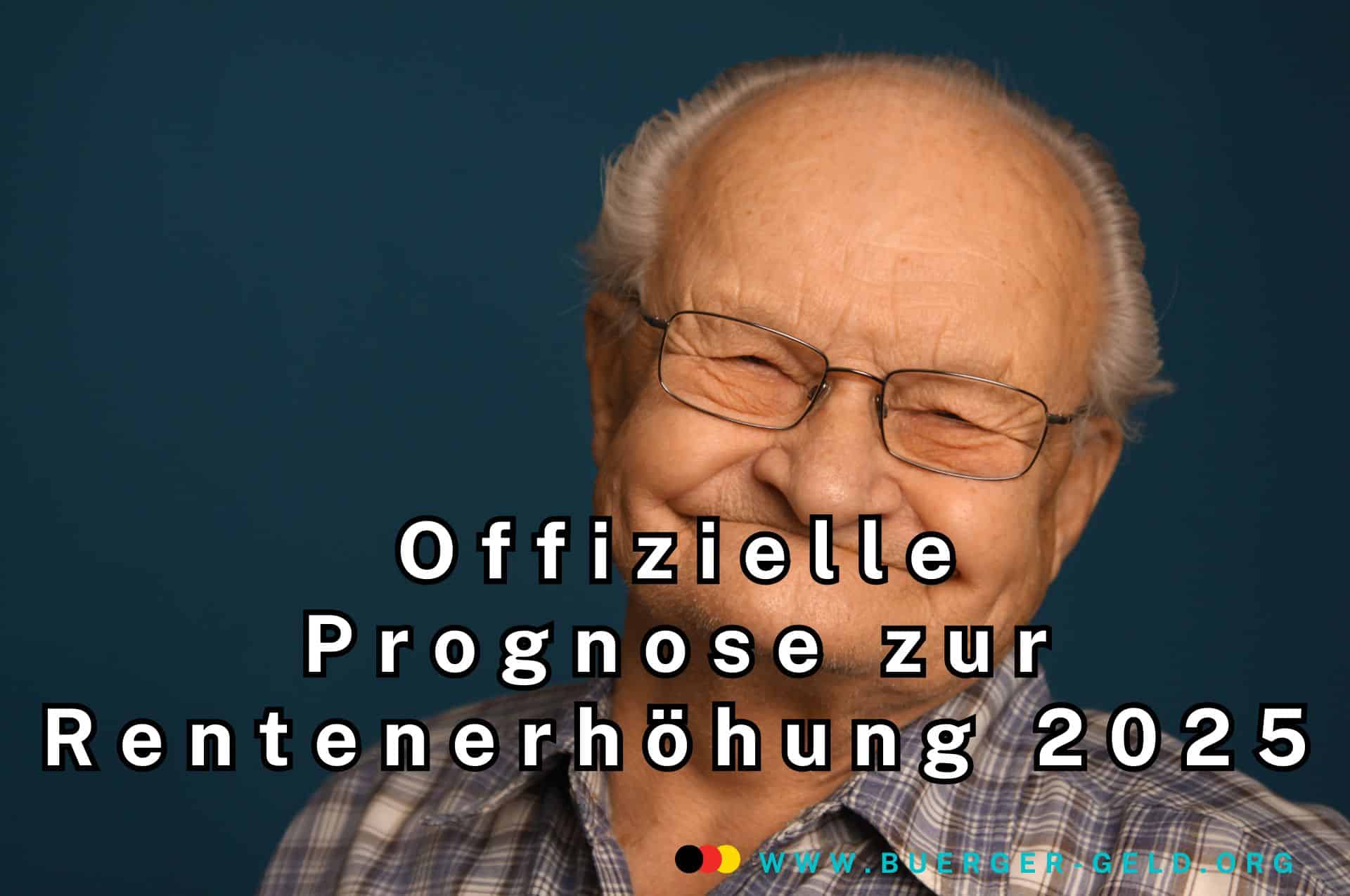 Rentenerhöhung 2025: Offizielle Prognose verspricht 3,5% Plus