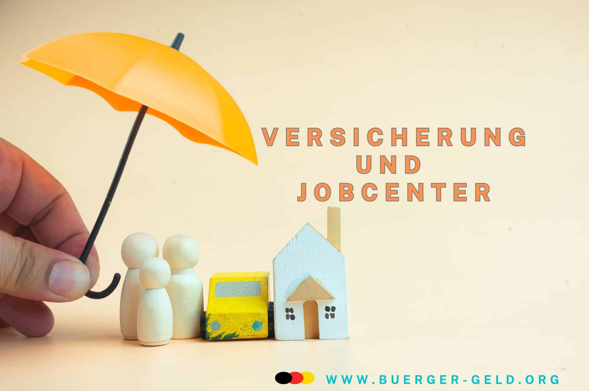 Bürgergeld und Versicherungen: Was übernimmt das Jobcenter?