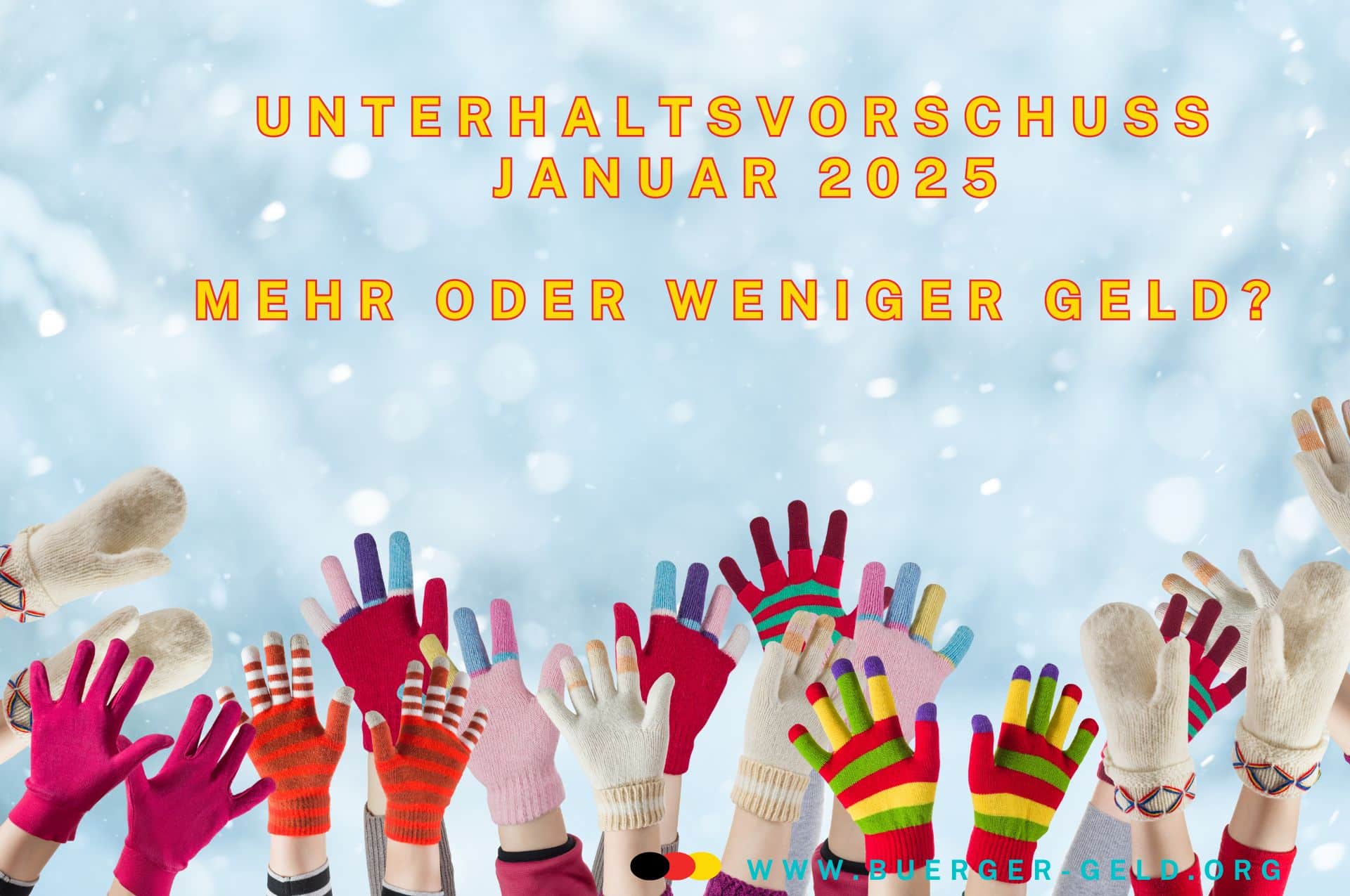 Unterhaltsvorschuss Januar 2025 – erhöhte Auszahlung?